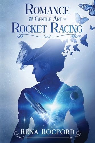 Romance and the Gentle Art of Rocket Racing