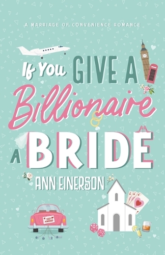 If You Give a Billionaire a Bride