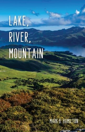 Lake, River, Mountain
