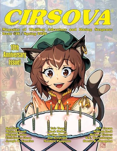 Cirsova Magazine of Thrilling Adventure and Daring Suspense Issue #26 / Spring 2026