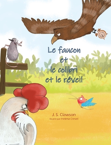 Le faucon et le colibri et le réveil