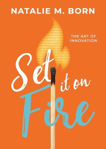 Set It on Fire