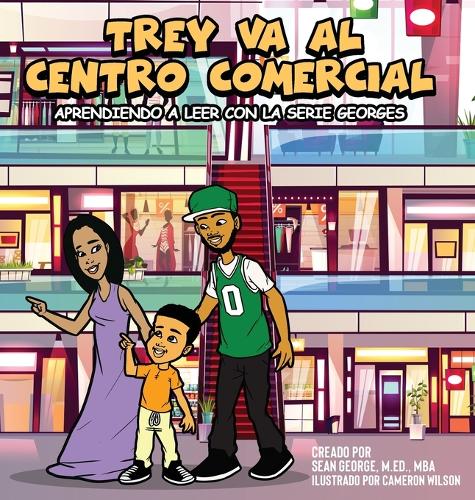 TREY VA AL CENTRO COMERCIAL (Aprendiendo a leer con la serie Georges)
