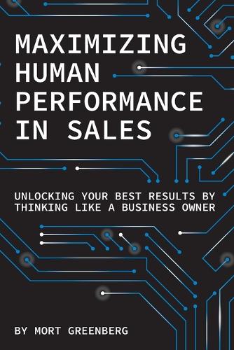 Maximizing Human Performance In Sales