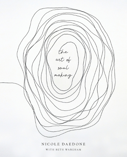 The Art of Soulmaking