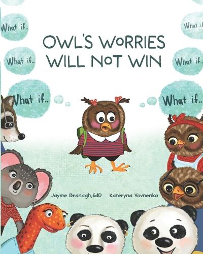 Owl's Worries Will Not Win