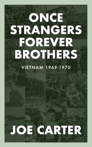 Once Strangers, Forever Brothers