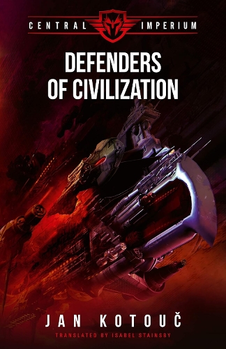 Defenders of Civilization Volume 3