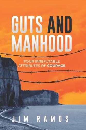 Guts and Manhood