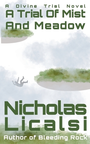 A Trial Of Mist And Meadow