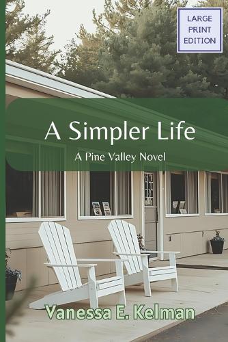 A Simpler Life (Large Print)