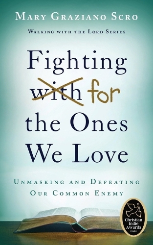 Fighting for the Ones We Love