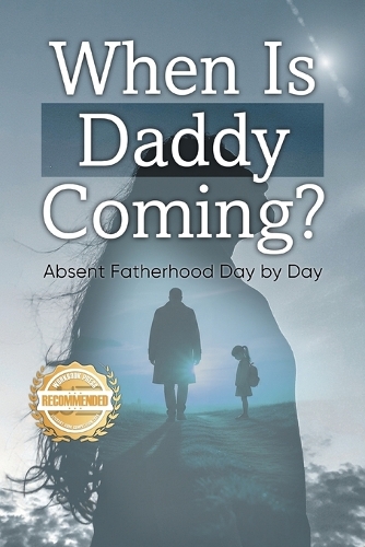When is Daddy Coming?
