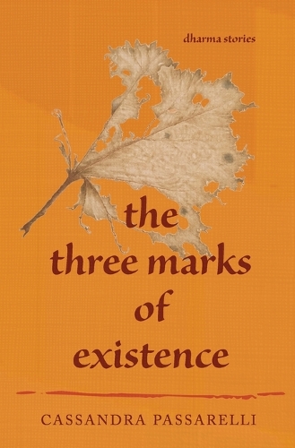 The Three Marks of Existence