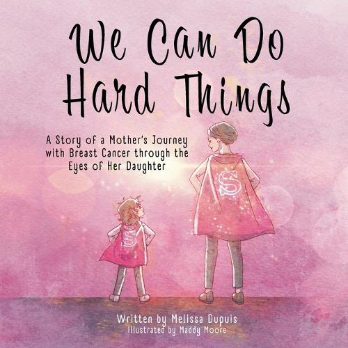 We Can Do Hard Things