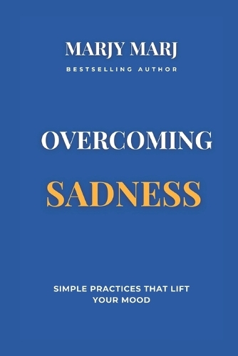 Overcoming Sadness
