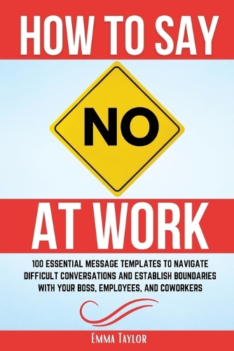 How to Say No at Work