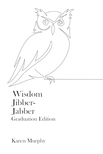 Wisdom Jibber-Jabber