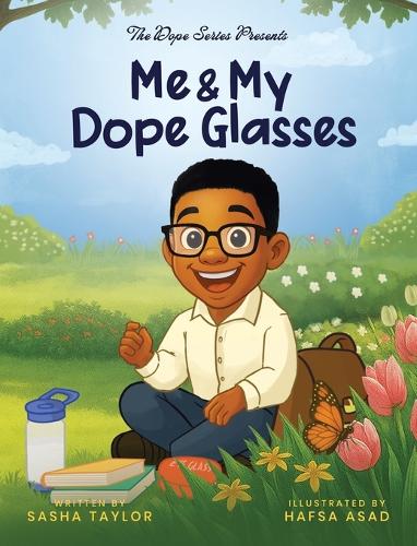 Me and My Dope Glasses