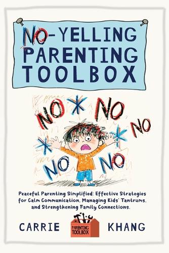No-Yelling Parenting Toolbox
