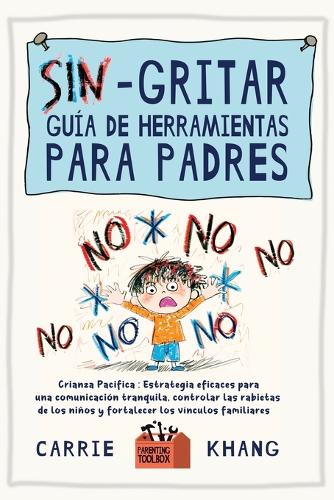 SIN Gritar Guía de Herramientas para Padres