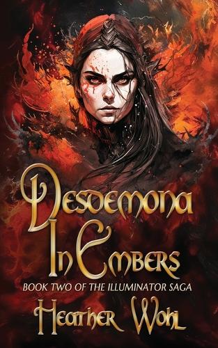 Desdemona in Embers