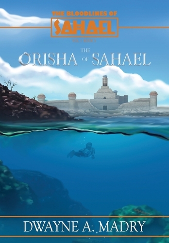 The Bloodlines of Sahael
