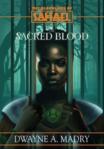The Bloodlines of Sahael Volume Two Book One