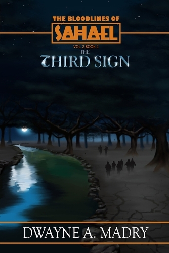 The Bloodlines of Sahael Volume Two Book Two
