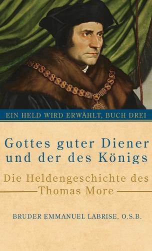 Gottes guter Diener und der des Königs
