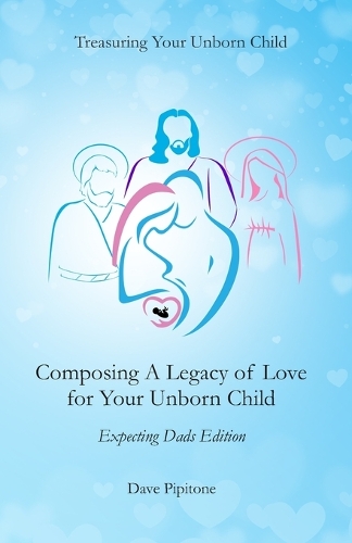 Composing a Legacy of Love for Your Unborn Child