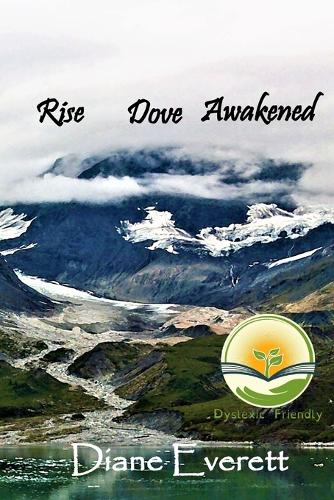 Rise Dove Awakened
