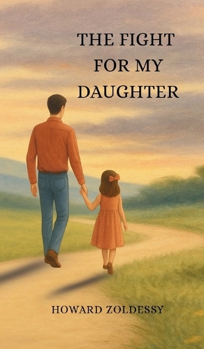The Fight For My Daughter