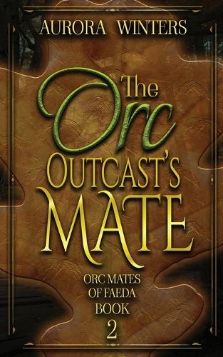 The Orc Outcast's Mate