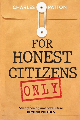 For Honest Citizens Only