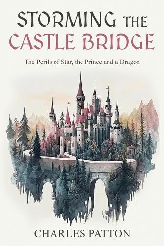 Storming the Castle Bridge