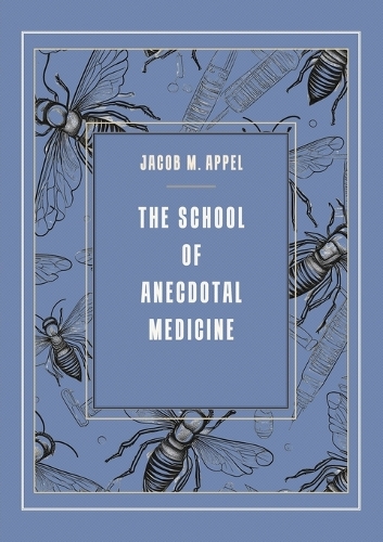 The School of Anecdotal Medicine