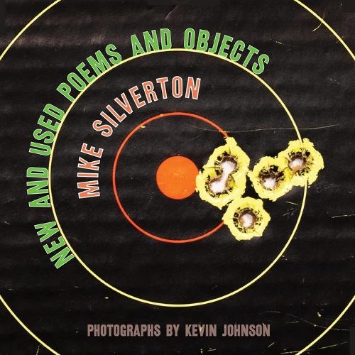 New and Used Poems and Objects