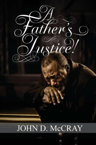 A Father's Justice!