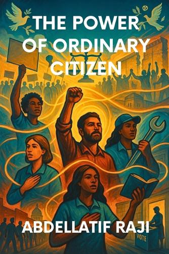 The Power of the Ordinary Citizen
