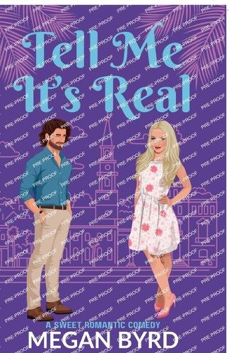 Tell Me It's Real