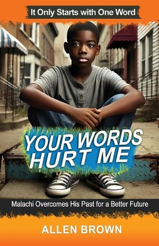 Your Words Hurt Me