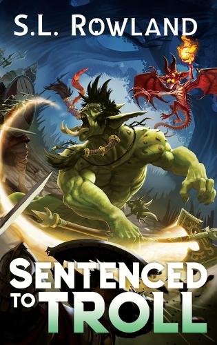 Sentenced to Troll