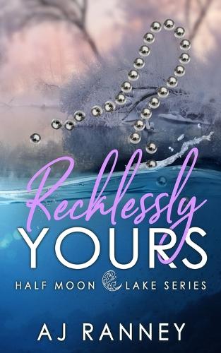 Recklessly Yours