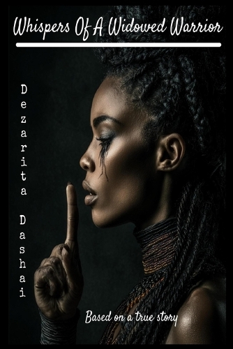 Whisper Of A Widowed Warrior