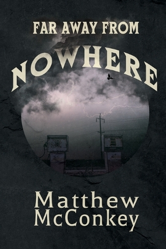 Far Away from Nowhere