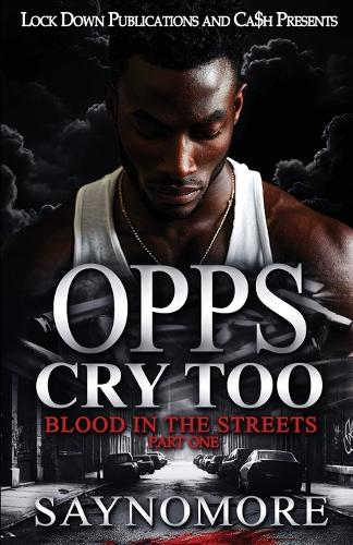 Opps Cry Too