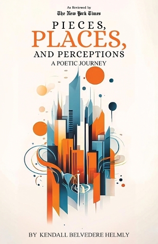 Pieces, Places, and Perceptions