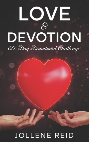 Love & Devotion