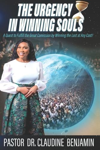 The Urgency in Winning Souls